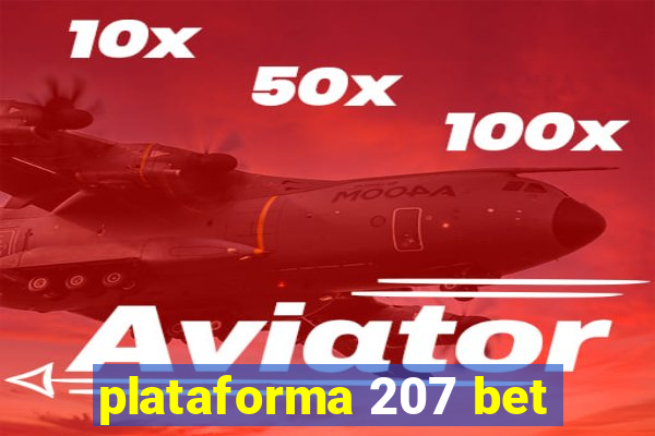 plataforma 207 bet