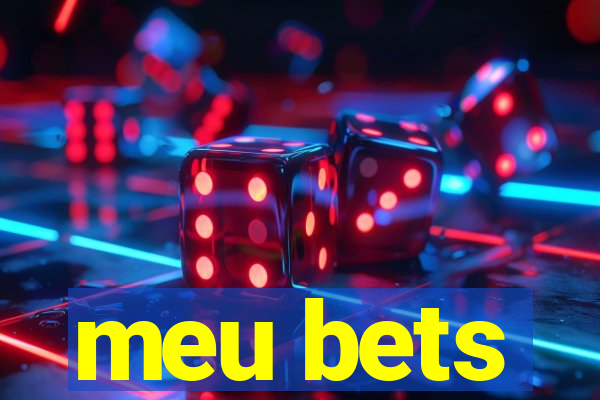 meu bets