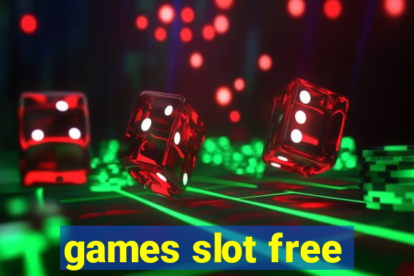 games slot free