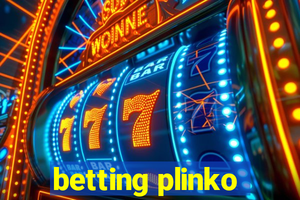 betting plinko