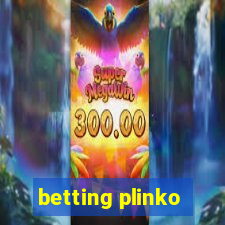 betting plinko