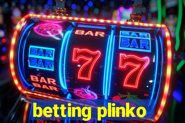 betting plinko