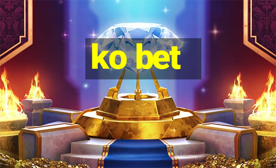 ko bet