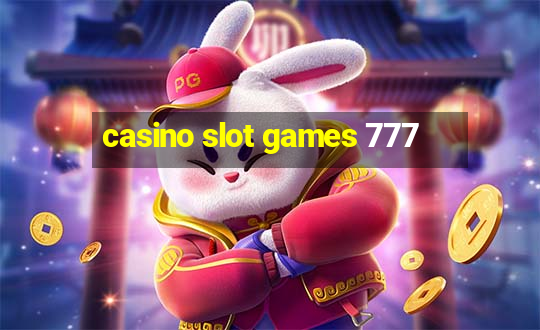 casino slot games 777