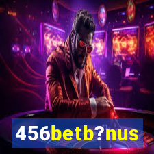 456betb?nus