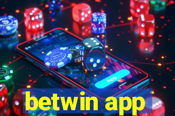 betwin app