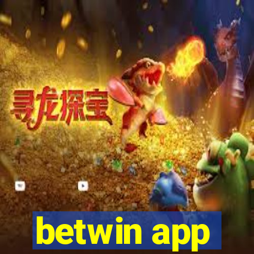 betwin app