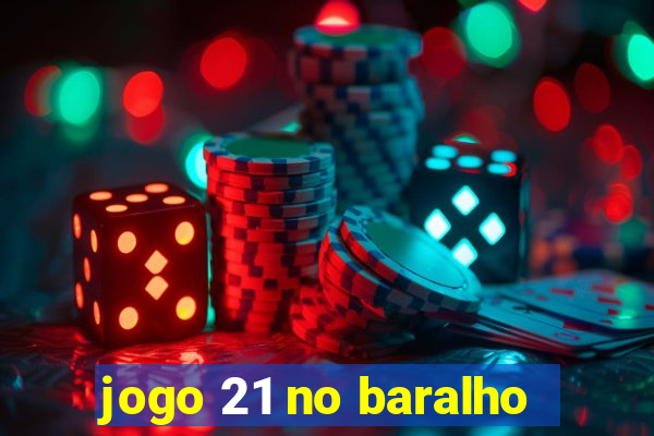 jogo 21 no baralho