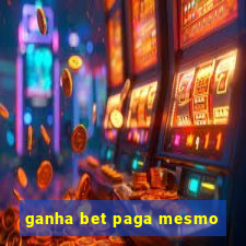 ganha bet paga mesmo