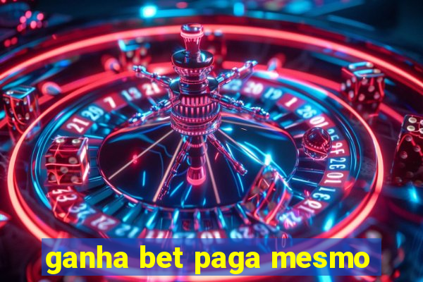 ganha bet paga mesmo