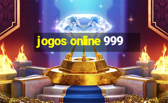 jogos online 999