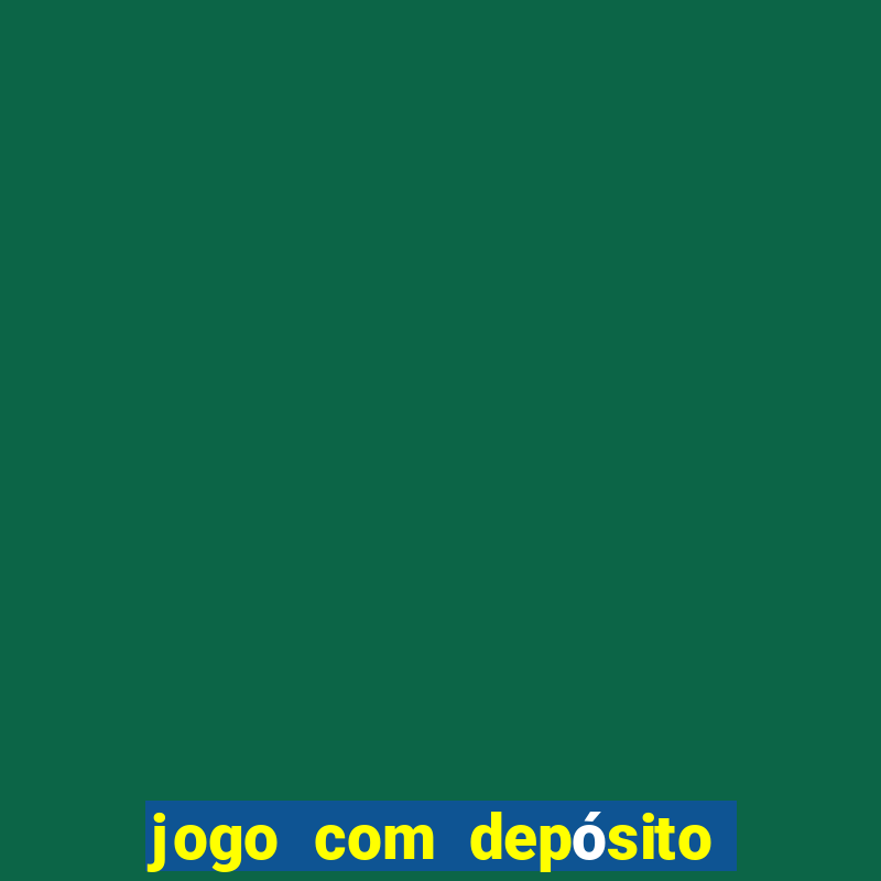 jogo com depósito de 2 reais