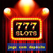 jogo com depósito de 2 reais