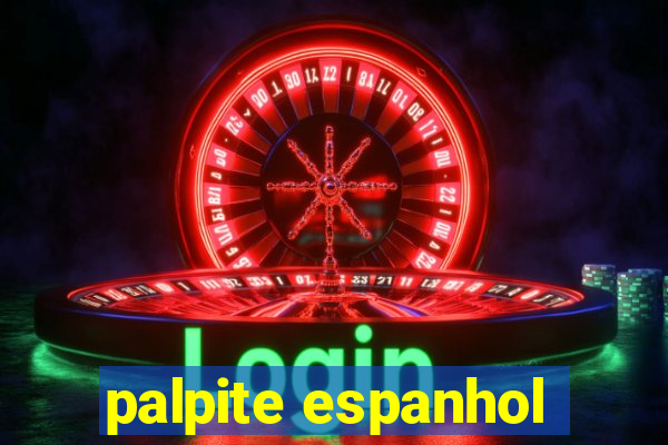 palpite espanhol