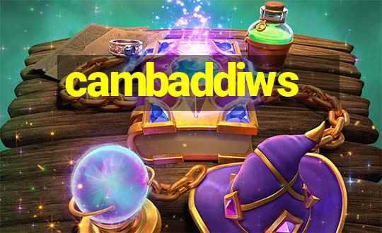 cambaddiws