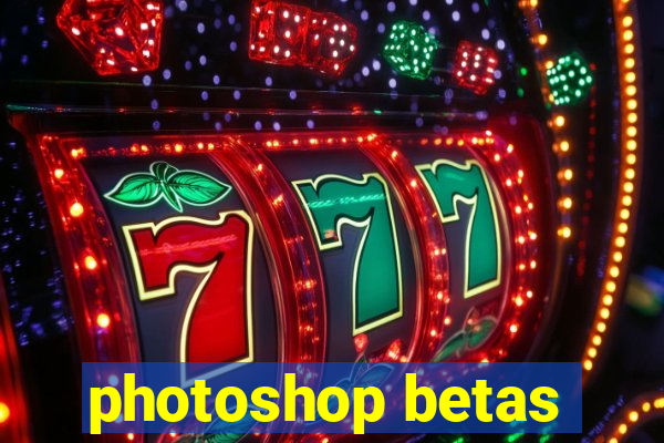 photoshop betas