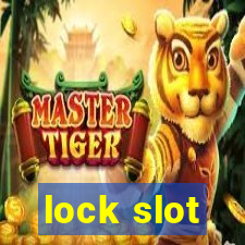 lock slot