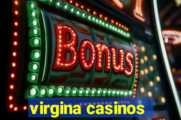 virgina casinos