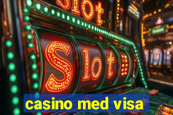 casino med visa