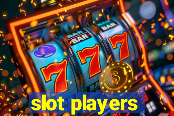 slot players