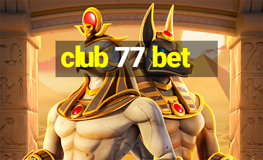 club 77 bet