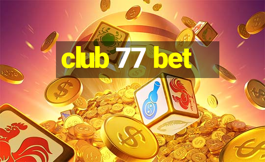 club 77 bet