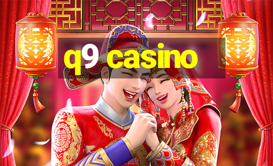 q9 casino