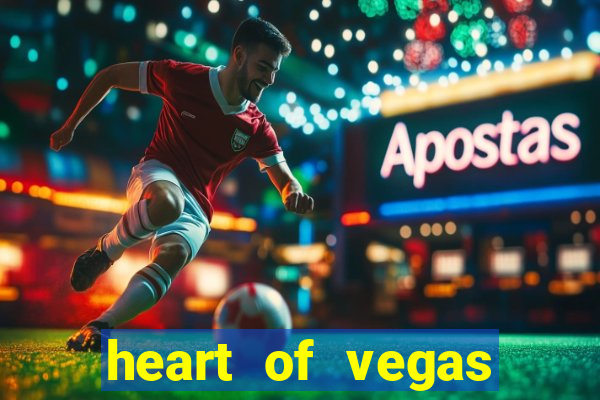 heart of vegas slots casino facebook