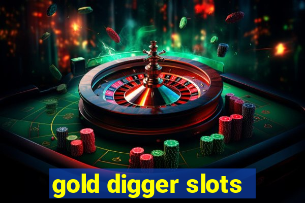 gold digger slots