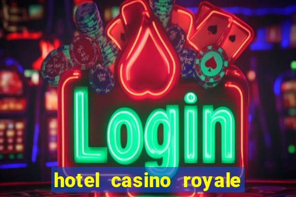 hotel casino royale las vegas