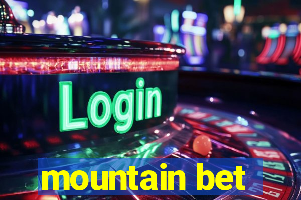 mountain bet