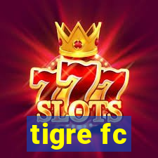 tigre fc