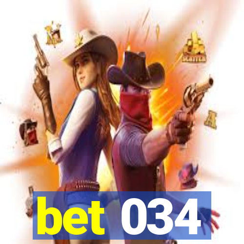 bet 034