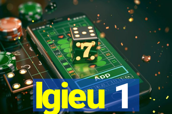 lgieu 1