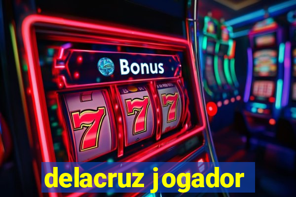 delacruz jogador