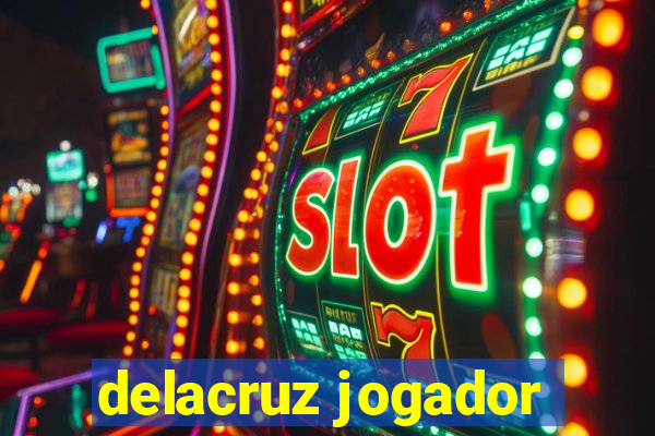 delacruz jogador