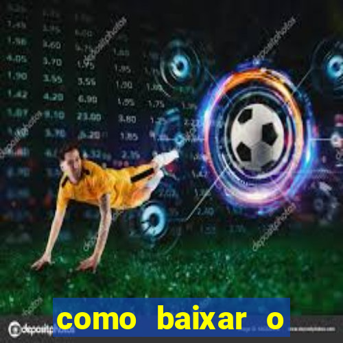 como baixar o fortune tiger