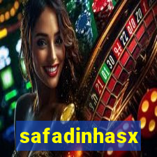 safadinhasx