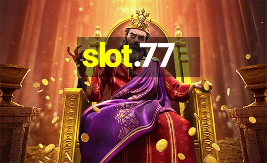 slot.77