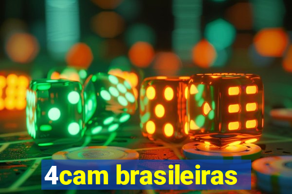 4cam brasileiras