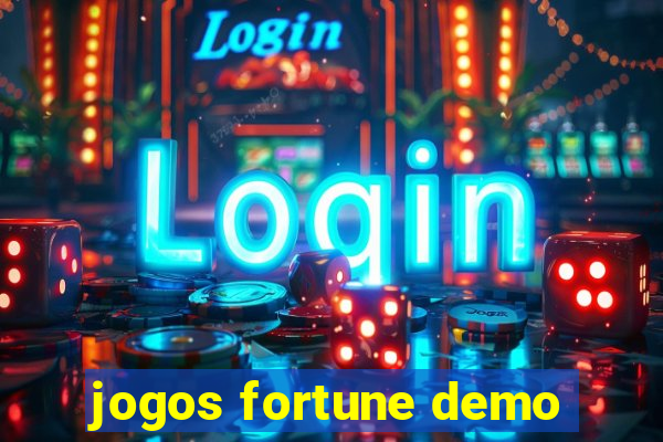 jogos fortune demo