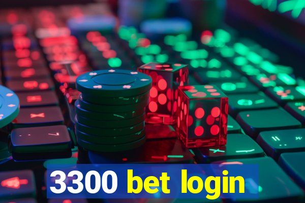 3300 bet login