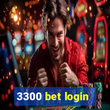 3300 bet login