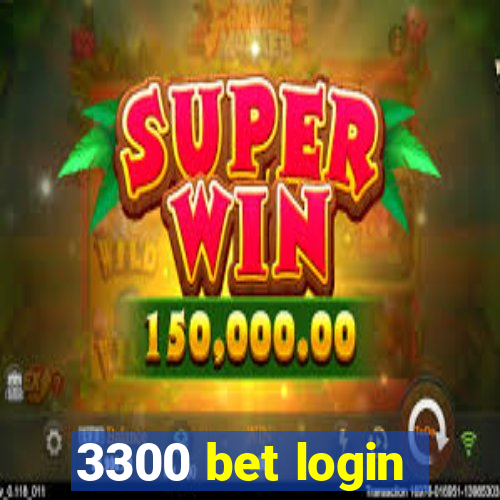 3300 bet login