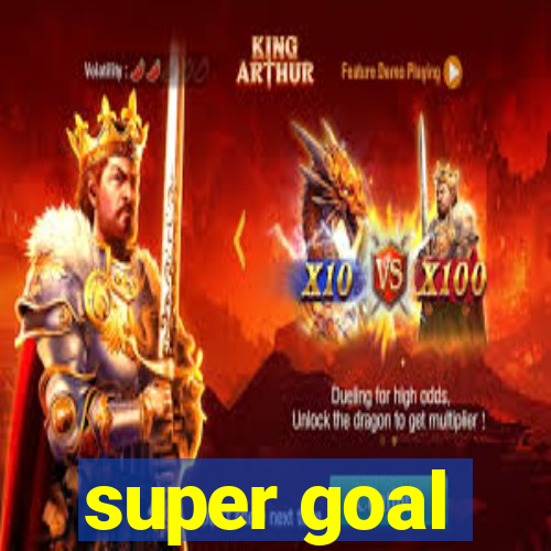 super goal