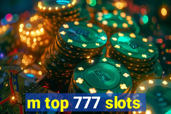 m top 777 slots