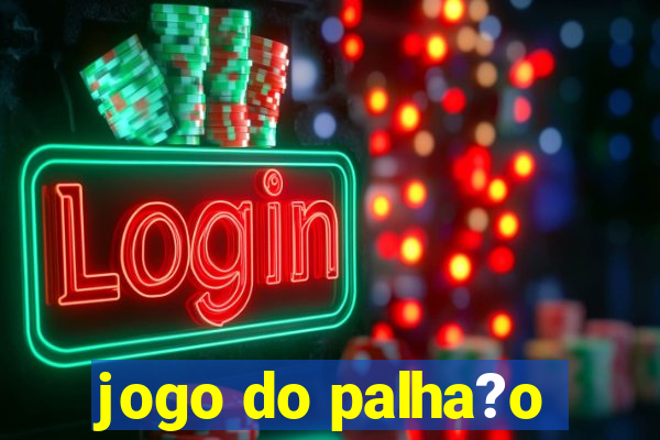 jogo do palha?o