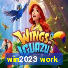 win2023 work