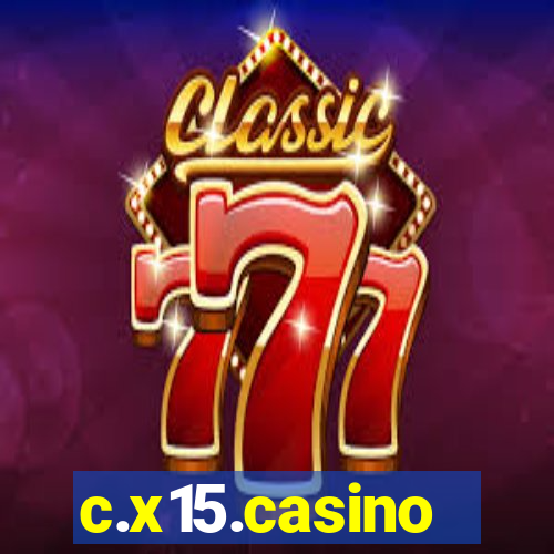 c.x15.casino