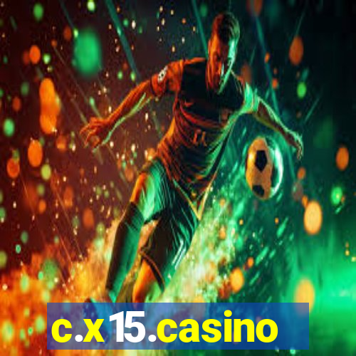 c.x15.casino